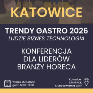 TRENDY GASTRO 2026 | Konferencja dla Liderów Branży HoReCa